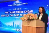 UBCKNN thúc đẩy phát hành chứng khoán, tạo động lực huy động vốn cho nền kinh tế