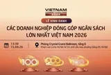 Đúng 13h30 hôm nay (15/9), hàng trăm doanh nghiệp cùng hội tụ tại VNTAX 2026: Cuộc gặp của các nhà lãnh đạo kiến tạo nguồn lực tăng trưởng