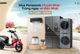 Ưu đãi Tết 2026 “Mua Panasonic chuẩn Nhật - trúng ngay xe điện Nhật”: Panasonic tiếp tục khẳng định giá trị Nhật Bản trong từng sản phẩm trao tay