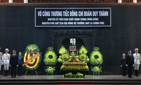 Lễ tang cấp Nhà nước nguyên Phó Chủ tịch Hội đồng Bộ trưởng Đoàn Duy Thành