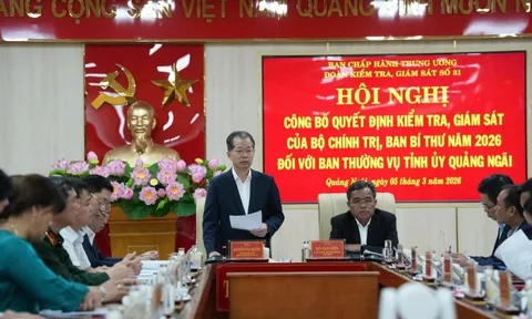 Bộ Chính trị công bố quyết định kiểm tra, giám sát đối với Tỉnh ủy Quảng Ngãi