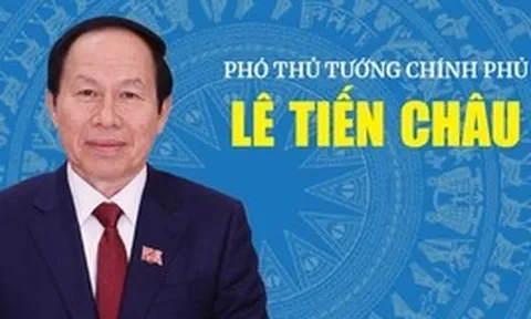 Infographic: Tiểu sử tóm tắt Phó Thủ tướng Chính phủ Lê Tiến Châu