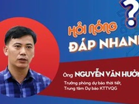 Dự báo nắng nóng gay gắt, thiên tai cực đoan và khó lường, người dân cần chú ý?