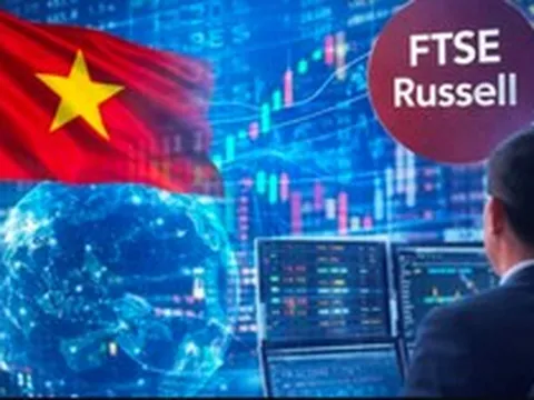 Nâng hạng FTSE giúp Việt Nam thu hút sự quan tâm vượt kỳ vọng từ tổ chức quốc tế