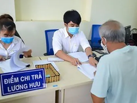 Thông tin quan trọng về lương hưu, tất cả người dân cần biết