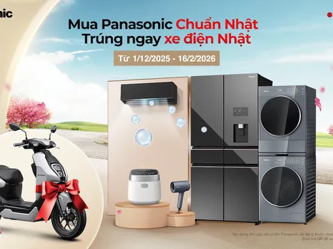 Ưu đãi Tết 2026 “Mua Panasonic chuẩn Nhật - trúng ngay xe điện Nhật”: Panasonic tiếp tục khẳng định giá trị Nhật Bản trong từng sản phẩm trao tay